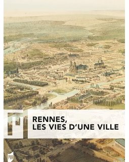 Exposition : Rennes, les vies d'une ville - 29 juin