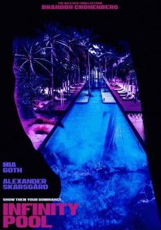 Infinity Pool - Brandon Cronenberg