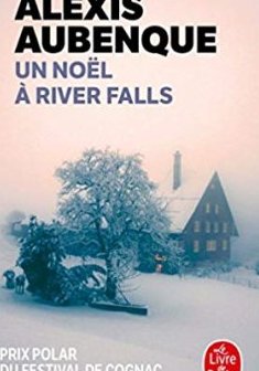 Un noël à River Falls - Alexis Aubenque