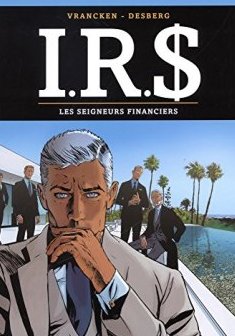 I.R.$ - tome 19 - Les Seigneurs financiers - Desberg Stephen