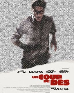 L'affiche teaser et la bande annonce d'UN COUP DE DÉS, le nouveau thriller d'Yvan Attal...