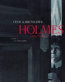 Holmes (Tome 5) : (1854/ † 1891 ?) - Cecil - Luc Brunschwig