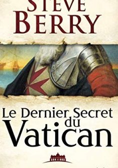 Le Dernier Secret du Vatican - Steve Berry