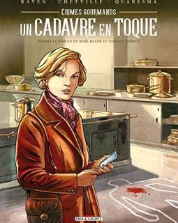 Crimes gourmands - Un cadavre en toque - Raven - Antoine Quaresma
