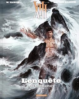 XIII - Nouvelle collection - tome 13 - The XIII Mystery - L'Enquête - William Vance - Jean Van Hamme -