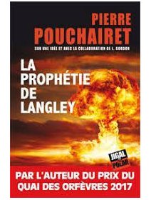 La prophétie de Langley - Pierre Pouchairet