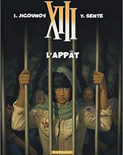 XIII - tome 21 - L'Appât - Sente Yves