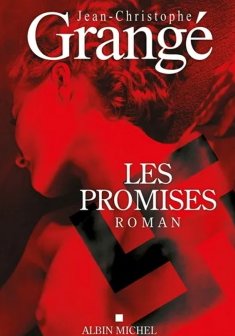 Les Promises - Jean-Christophe Grangé