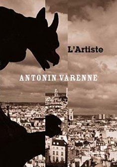 L'artiste - Antonin Varenne 