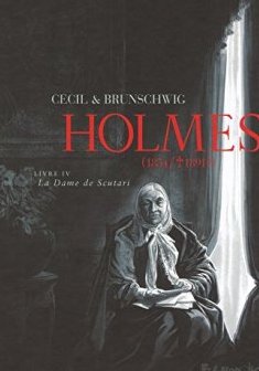 Holmes (Tome 4-La Dame de Scutari) : (1854/ † 1891 ?) - Cecil - Luc Brunschwig