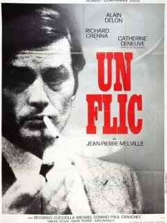Retour sur Un flic, le dernier film de Jean-Pierre Melville.