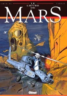 Le Lièvre de Mars, tome 6 - Patrick Cothias - Antonio Parras -
