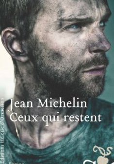 Ceux qui restent - Jean Michelin