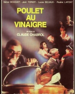 Poulet au vinaigre - Claude Chabrol