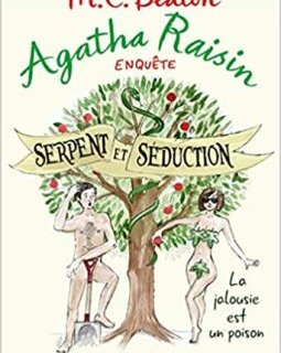 Agatha Raisin enquête - Serpent et séduction