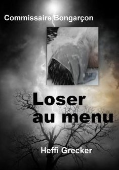 Loser au menu - Heffi Grecker