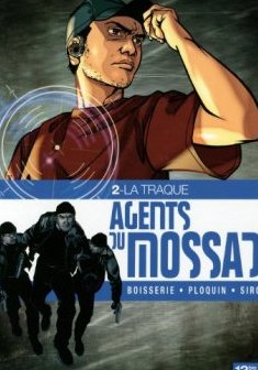 Agents du Mossad, Tome 2 : La traque