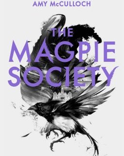 The Magpie Society - Zoe Sugg, Amy McCulloch