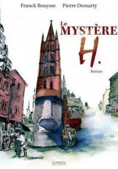 Le Mystère H. - Franck Bouysse
