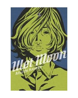 Wet moon - tome 2 - Atsushi Kaneko