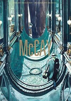 McCay - Edition intégrale - Thierry Smolderen