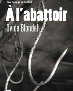 A l'abattoir - Ovide Blondel