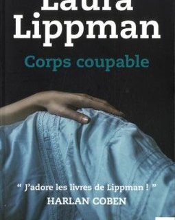 Corps coupable - Laura Lippman