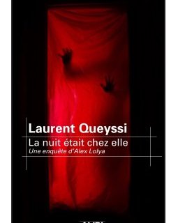 La nuit était chez elle - Laurent Queyssi