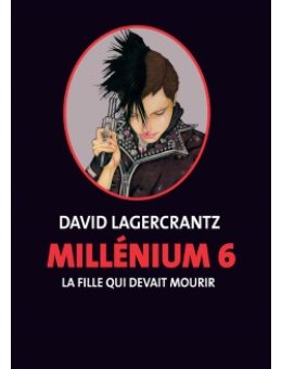 Millenium 6 - La tournée de David Lagercrantz