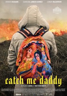 Catch me daddy - Daniel Wolfe - Matthew Wolfe