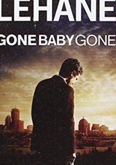 Gone baby gone - Dennis Lehane