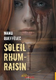 SOLEIL RHUM-RAISIN - Manu Queffélec