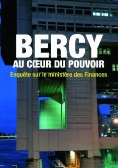 Bercy au cœur du pouvoir -Thomas Bronnec 