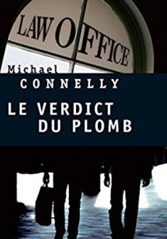 Le Verdict du plomb - Michael Connelly