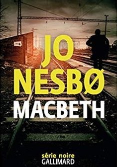 Macbeth - Jo Nesbø 