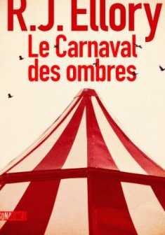 Le Carnaval des ombres - R.J. ELLORY