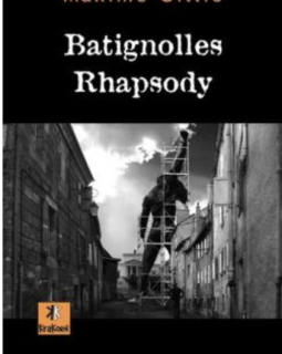 Batignolles Rhapsody - Maxime Gillio