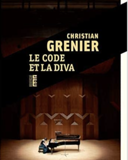Le Code et la diva - Christian Grenier