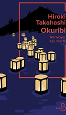 Okuribi renvoyer les morts - Hiroki Takahashi