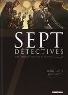 Sept Détectives - Herik Hanna - Eric Canete