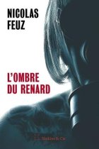 L'ombre du renard - Nicolas feuz