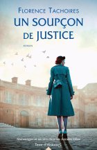 Un soupçon de justice - Florence Tachoires