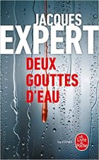 Deux gouttes d'eau - Jacques Expert