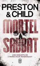 Mortel sabbat - Douglas Preston - Lincoln Child -