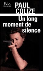 Un long moment de silence - Paul Colize