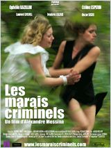 Les marais criminels - Alexandre Messina