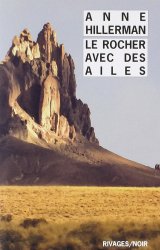 Anne Hillerman - Le rocher avec des ailes 