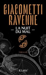 La Saga du Soleil Noir (Tome 2) : La nuit du mal - Giacometti Ravenne