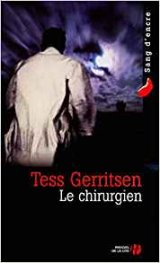Le chirurgien - Tess Gerritsen 