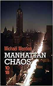 Manhattan Chaos - Michaël Mention